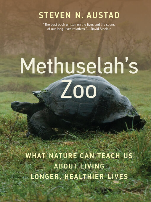 Title details for Methuselah's Zoo by Steven N. Austad - Available